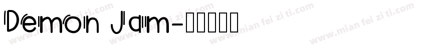 Demon Jam字体转换